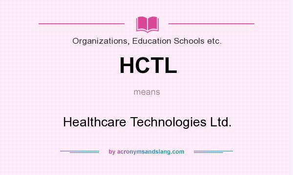 What does HCTL mean? It stands for Healthcare Technologies Ltd.