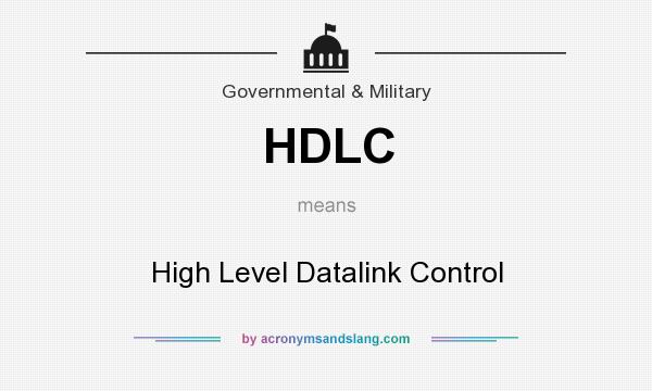 What does HDLC mean? It stands for High Level Datalink Control