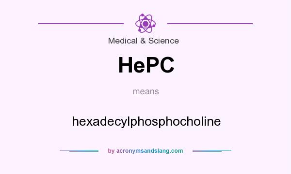 What does HePC mean? It stands for hexadecylphosphocholine