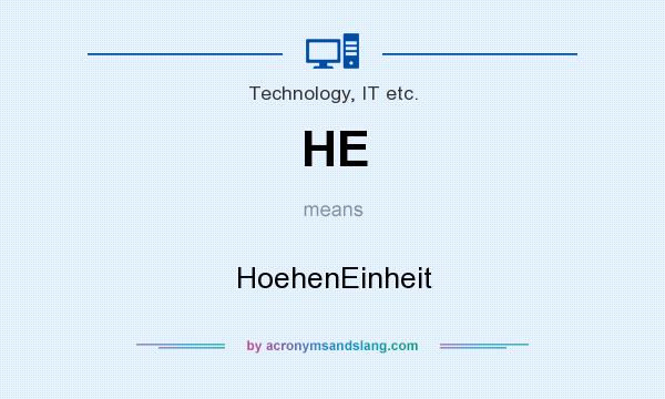 What does HE mean? It stands for HoehenEinheit