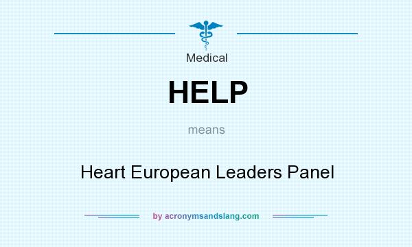 What does HELP mean? It stands for Heart European Leaders Panel