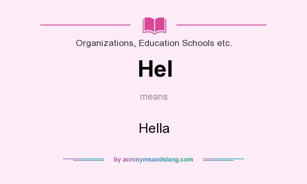 What does Hel mean? It stands for Hella