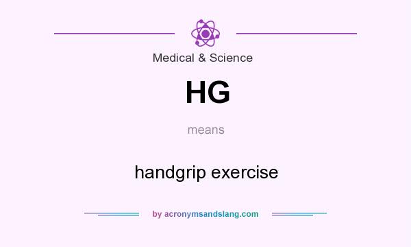 What does HG mean? It stands for handgrip exercise