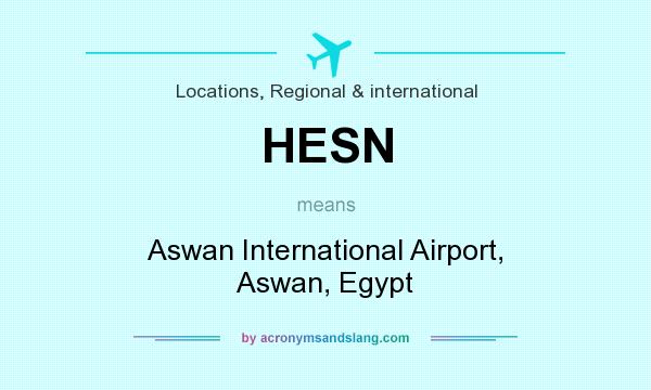 What does HESN mean? It stands for Aswan International Airport, Aswan, Egypt