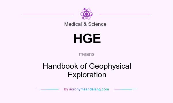 What does HGE mean? It stands for Handbook of Geophysical Exploration