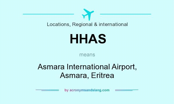 What does HHAS mean? It stands for Asmara International Airport, Asmara, Eritrea