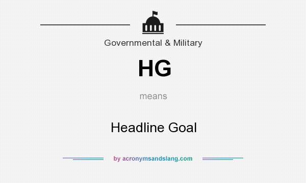 What does HG mean? It stands for Headline Goal