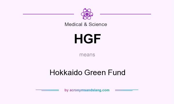 What does HGF mean? It stands for Hokkaido Green Fund