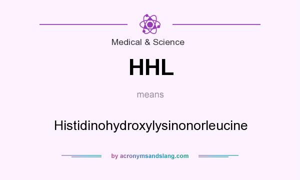 What does HHL mean? It stands for Histidinohydroxylysinonorleucine