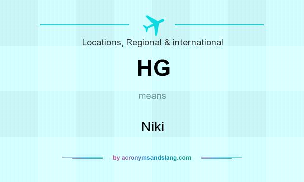 What does HG mean? It stands for Niki