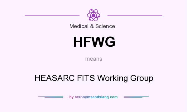 What does HFWG mean? It stands for HEASARC FITS Working Group