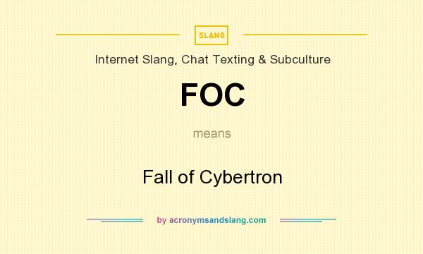 What does FOC mean? It stands for Fall of Cybertron