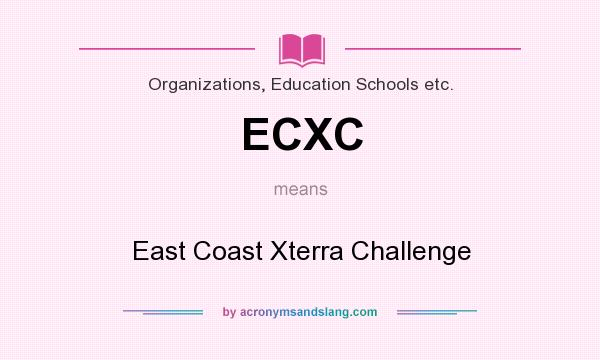 What does ECXC mean? It stands for East Coast Xterra Challenge