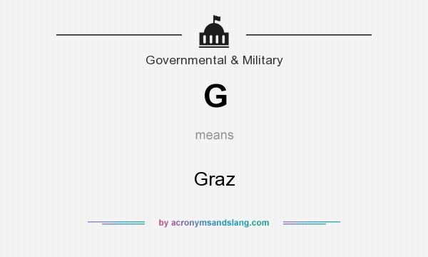 What does G mean? It stands for Graz