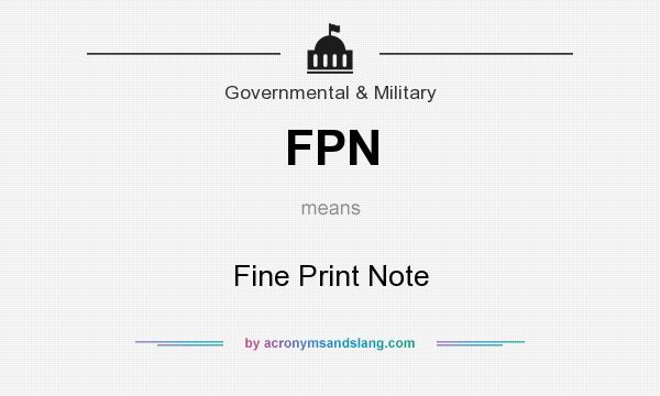Ryg, ryg, ryg del øjenvipper bryder ud FPN - "Fine Print Note" by AcronymsAndSlang.com