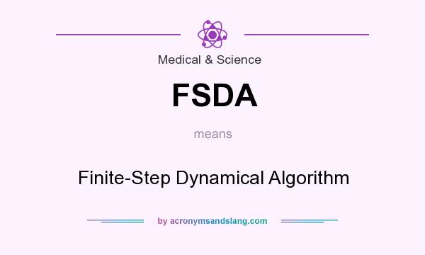What does FSDA mean? It stands for Finite-Step Dynamical Algorithm