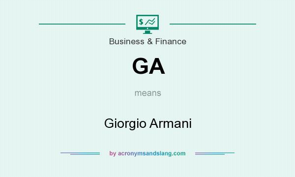 What does GA mean? It stands for Giorgio Armani