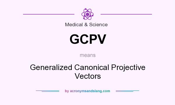 What does GCPV mean? It stands for Generalized Canonical Projective Vectors