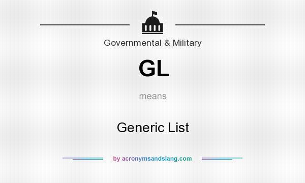 What does GL mean? It stands for Generic List