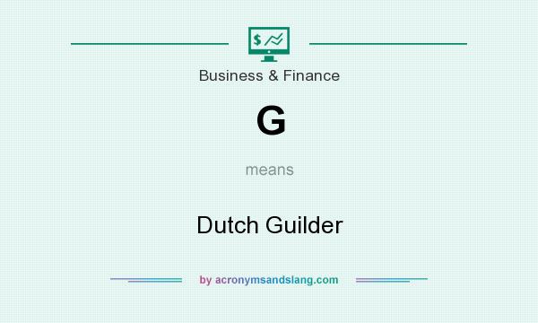 What does G mean? It stands for Dutch Guilder
