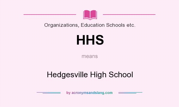 What does HHS mean? It stands for Hedgesville High School