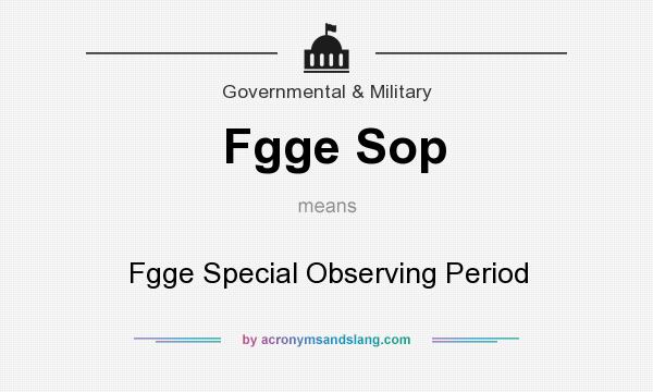 What does Fgge Sop mean? It stands for Fgge Special Observing Period