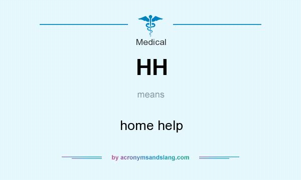 What does HH mean? It stands for home help