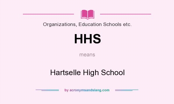 What does HHS mean? It stands for Hartselle High School