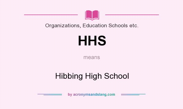 What does HHS mean? It stands for Hibbing High School