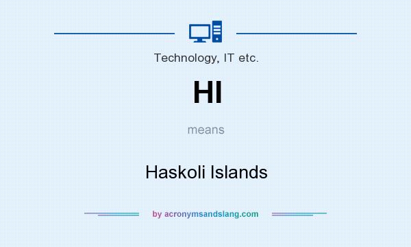 What does HI mean? It stands for Haskoli Islands