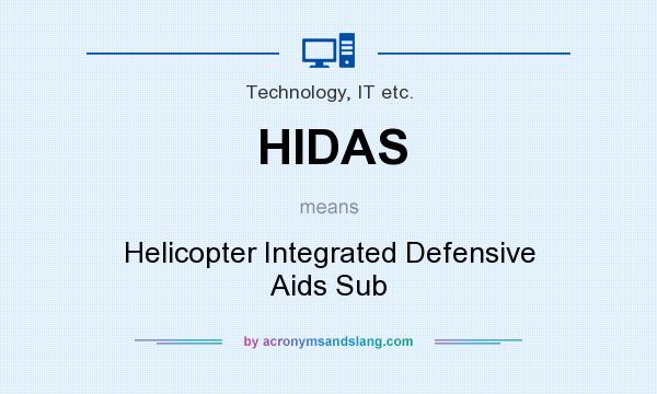 What does HIDAS mean? It stands for Helicopter Integrated Defensive Aids Sub