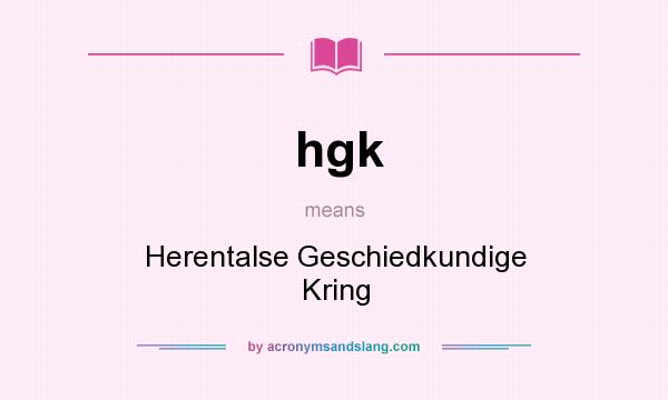 What does hgk mean? It stands for Herentalse Geschiedkundige Kring