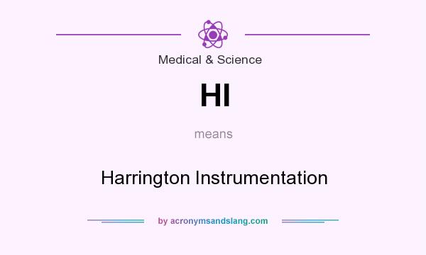 What does HI mean? It stands for Harrington Instrumentation