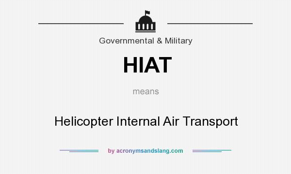 What does HIAT mean? It stands for Helicopter Internal Air Transport