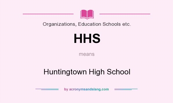 What does HHS mean? It stands for Huntingtown High School