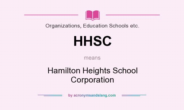 What does HHSC mean? It stands for Hamilton Heights School Corporation