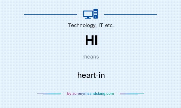 What does HI mean? It stands for heart-in