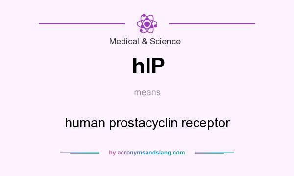 What does hIP mean? It stands for human prostacyclin receptor