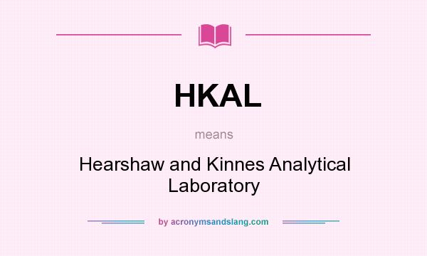 What does HKAL mean? It stands for Hearshaw and Kinnes Analytical Laboratory