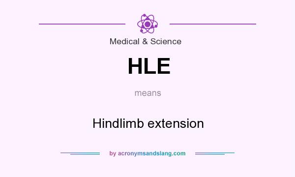 What does HLE mean? It stands for Hindlimb extension
