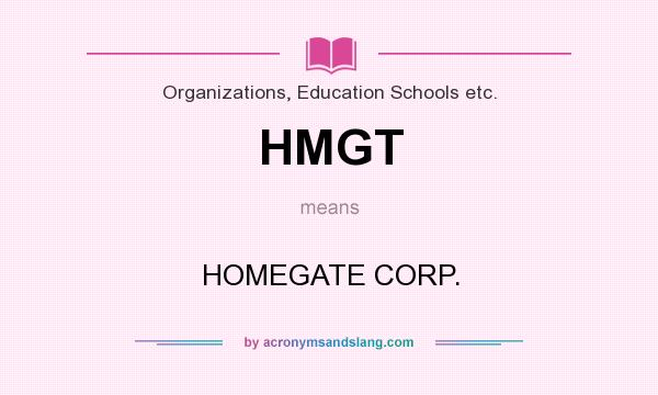 What does HMGT mean? It stands for HOMEGATE CORP.