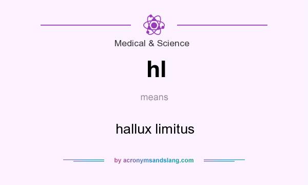 What does hl mean? It stands for hallux limitus