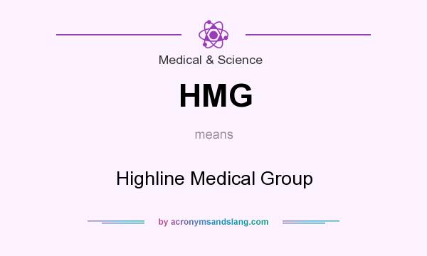 What does HMG mean? It stands for Highline Medical Group