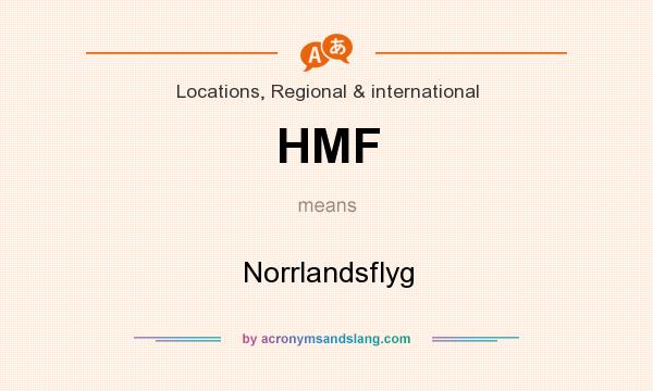 What does HMF mean? It stands for Norrlandsflyg