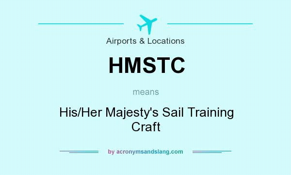 What does HMSTC mean? It stands for His/Her Majesty`s Sail Training Craft