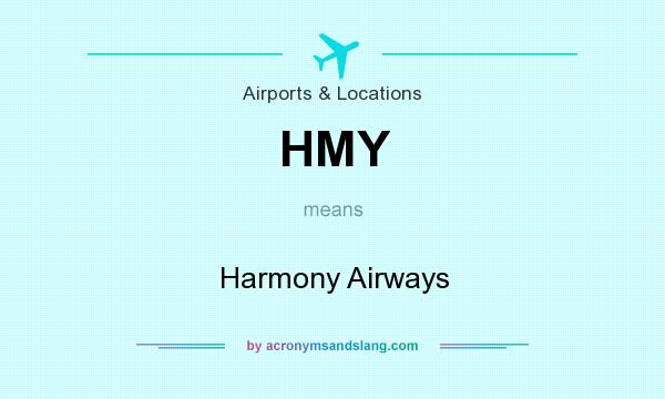 What does HMY mean? It stands for Harmony Airways