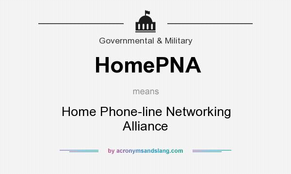 What does HomePNA mean? It stands for Home Phone-line Networking Alliance