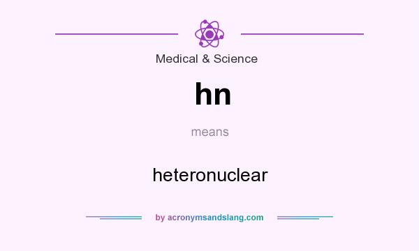 What does hn mean? It stands for heteronuclear