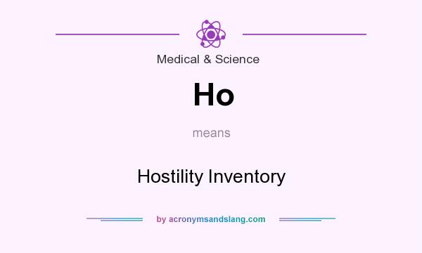 What does Ho mean? It stands for Hostility Inventory