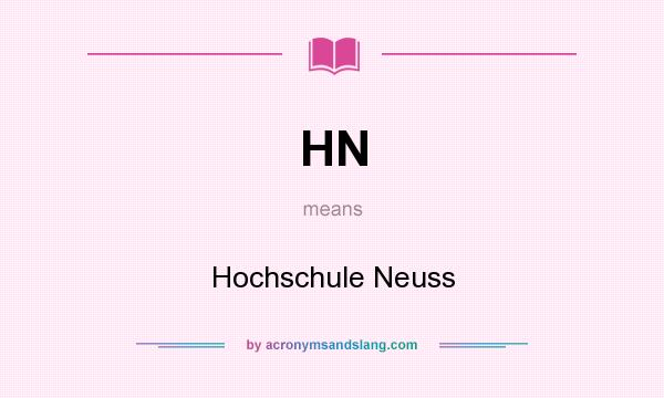 What does HN mean? It stands for Hochschule Neuss